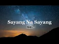 Lagu Sayang Na Sayang (AEGIS) lyrics