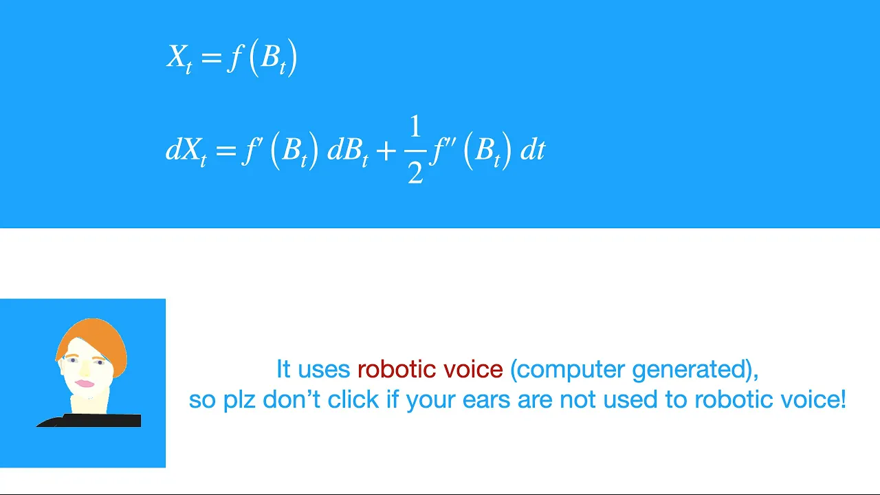 Ito’s lemma, also known as Ito’s formula, or Stochastic chain rule: Proof
