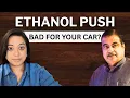 Is Ethanol fuel good or bad A reality check Faye D Souza
