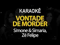 Download Lagu Vontade de Morder - Simone e Simaria, Zé Felipe (Karaokê Version)