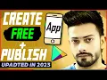 How to Make a Free Android app + Publish in play store in 2023