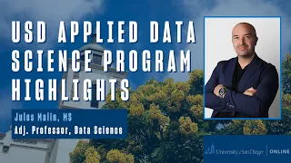 Jules Malin - USD Applied Data Science Program Highlights