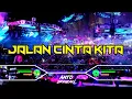 Download Lagu DJ JALAN CINTA KITA - AMOUR‼️ VIRAL TIKTOK || FUNKOT VERSION