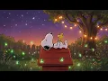 Snoopy Woodstock s Summer Night Cozy Lofi Jazz Music for Sleep Relaxing Studying