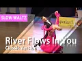 Download Lagu SLOW WALTZ | Dj Ice - River Flows In You (Classic Ver. / Full Length)