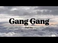 Chef Boy - Gang Gang [Lyrics]