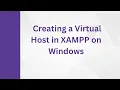 Creating Virtual Host in XAMPP on Windows