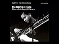 Meditation Raga (Sitar) - Subroto Roy Chowdhury - Solo In Kaushiki Kanara  1987