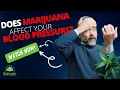 Does Marijuana Affect your blood pressure