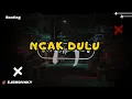 Lagu DJ BREAKBEAT NGAK DULU || Sound Velocity TikTok (AKBAR CHALAY) - Ejem Dvnky Remix