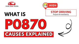 What is P0870 Engine Error Code Causes Explained