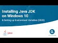 Installing Java JDK on Windows 10 Setting up Environment Variables 2020