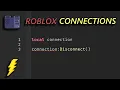 What are Connections Roblox Scripting
