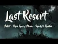 Download Lagu Last Resort (Lyrics) - Papa Roach