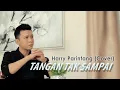 Download Lagu TANGAN TAK SAMPAI - HARRY PARINTANG (COVER)