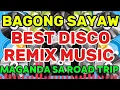 Lagu BEST DISCO REMIX 💥 MUSIC 🎶 BAGONG SAYAW / MAGANDA MUSIC 🎶 TRAVEL #NOCOPYRIGHTMUSIC #Banjorontv 