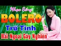 Download Lagu LK Nhạc Sống Thôn Quê Bolero CHẠM ĐẾN TỪNG CON TIM - Nhạc Trữ Tình Bolero KHÔNG QUẢNG CÁO GÂY NGHIỆN