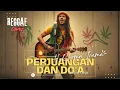 Lagu Perjuangan Dan Do'a - H. Rhoma Irama Reggae SKA Cover | Albumology