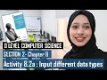 Activity 8 2a Input different data types Programming Chapter 8 O Level Computer Science