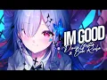 Download Lagu Nightcore → I'm Good (Blue)