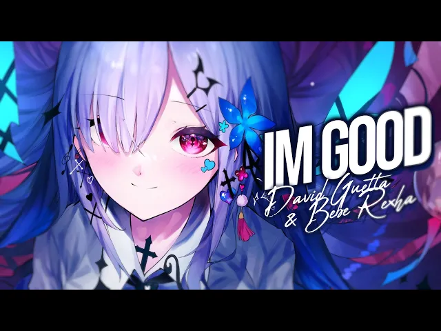 Download MP3 Nightcore → I'm Good (Blue)