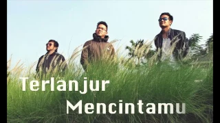 etalase band terlanjur mencintamu official video lyric 