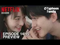 Typhoon Family | Episode 14-15 Preview \u0026 Spoilers | Lee Joon Ho | Kim Min Ha [INDO/ENG SUB]
