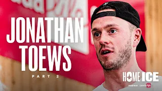 The inside story on Jonathan Toews return to the NHL HOME ICE presented by Canada Life
