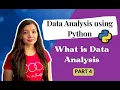 What is Data Analysis Data Analysis using Python Part 4 Tech Classes