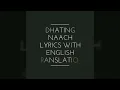 Dhating naach lyrics with English translation