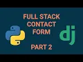 Python Django contact form tutorial - Full Stack Tutorial