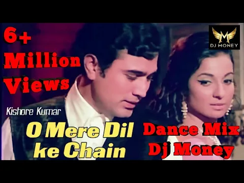 Download MP3 O Mere Dil Ke Chain (dance mix) - Dj Money