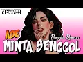 Download Lagu ADE MINTA SENGGOL REMIX BY BANGALOS REMIXER 2K21🌴