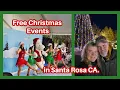 Santa Rosa California - Free Things to do at Christmas Time