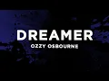 Download Lagu OZZY OSBOURNE - Dreamer (Lyrics)