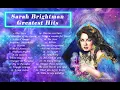 Download Lagu Sarah BRIGHTMAN: GREATEST HITS Playlist. Diva from Space 🌟