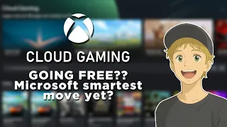 For free Microsoft might open xCloud for everyone