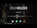 Download Lagu StillBreather - Limitless II [Sedona Red Full EP Stream]