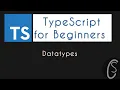 Datatypes TypeScript for Beginners