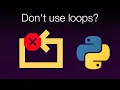Do you even need loops in Python A Python short by Michael Kennedy