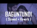 BAGUNTUNDI NUVVUNAVVITHE SONG SLOWED REVERB ATITHI DEVO BHAVA BY SIXTHMUSICALNOTE