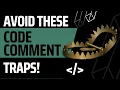3 Mistakes to Avoid when Commenting your Code