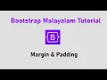 7 Margin Padding Bootstrap Malayalam Tutorial