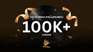 haye mera dil flute version remix slowed u0026 reverb music notes