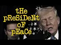 Lagu The President of Peace