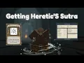 How To Get Heretic s Sutra getting tier 1 insanity