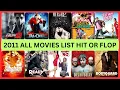 Lagu 2011 All Movie List | Hit or Flop | Box Office Collection