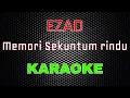 Download Lagu Ezad - Memori Sekuntum Rindu [Karaoke] | LMusical
