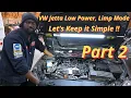 Volkswagen Jetta TDI EGR DPF Trouble Part 2 - Code P2002 P0401 P240F