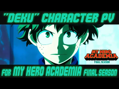 Izuku Midoriya  "Deku" Special Edition FINAL SEASON(English)